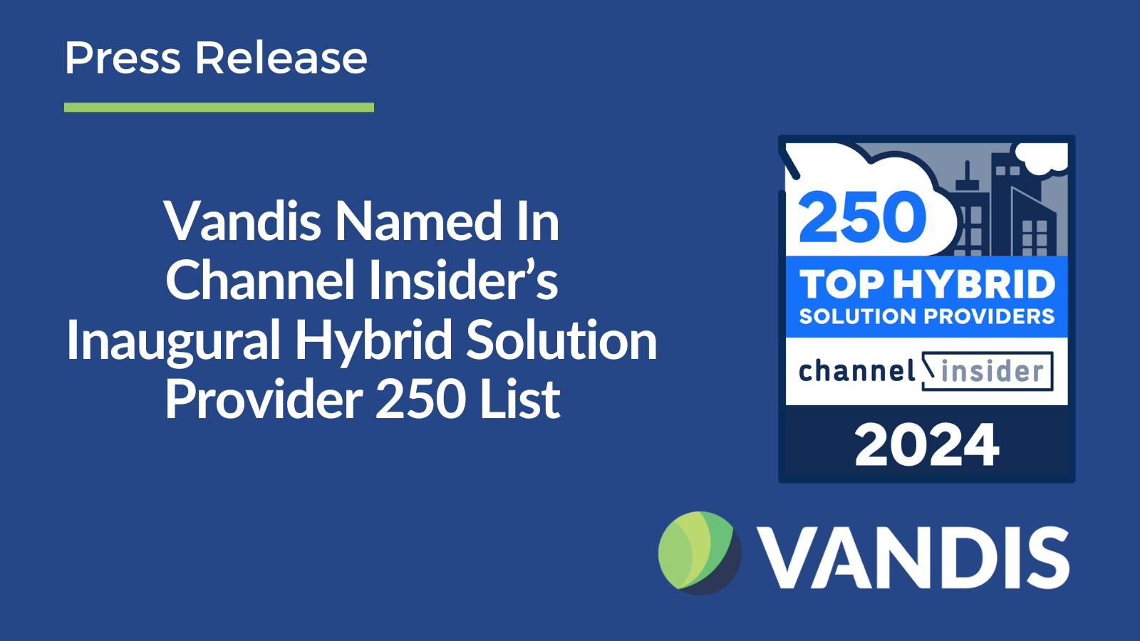 Vandis Named to Channel Insider Hybrid Solution Provider 250
