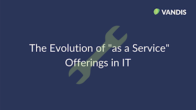 The evolution of as a service