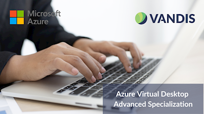 Vandis Announces Earning the Microsoft Azure Virtual Desktop Advanced Specialization