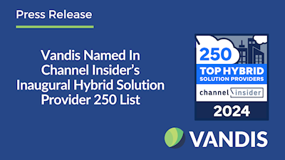 Vandis Named to Channel Insider Hybrid Solution Provider 250