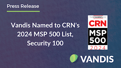 Vandis Named to CRN's 2024 MSP 500 List